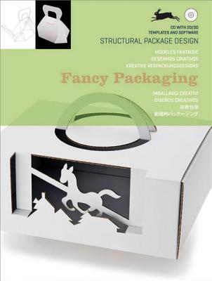 Fancy Packaging (Structural Package Design) (English, French, German, Italian, Spanish, Portuguese, Japanese and Chinese Edition)