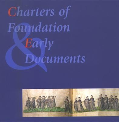 Charters of Foundation and Early Documents of the Universities of the Coimbra Group (Varia Letteren)