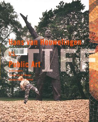 Hans Van Houwelingen Vs. Public Art