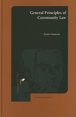 General Principles of Community Law (6) (Hogendorp Papers)