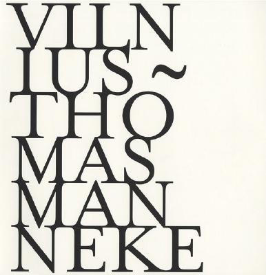 Thomas Manneke: Vilnius