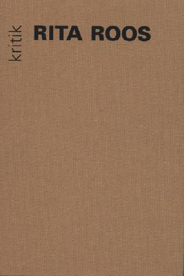 Critique/Kritik: By Rita Roos