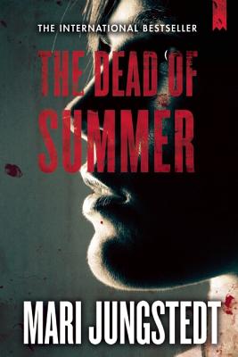 The Dead of Summer (The Anders Knutas Series)
