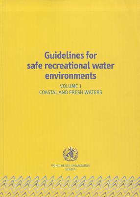 Guidelines for Safe Recreational Water Environments