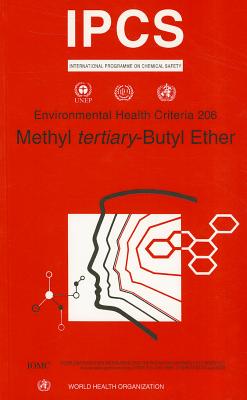 Methyl Tertiary-butyl Ether (Environmental Health Criteria Series)