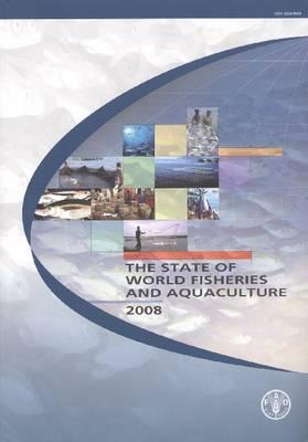 The State of World Fisheries and Aquaculture 2008
