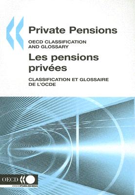 Private Pensions: OECD Classification and Glossary
