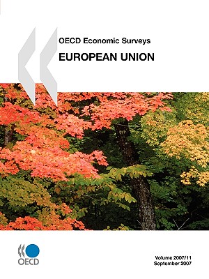 Image for OECD Economic Surveys: European Union 2007 OECD Economic Surveys: European Union 2007