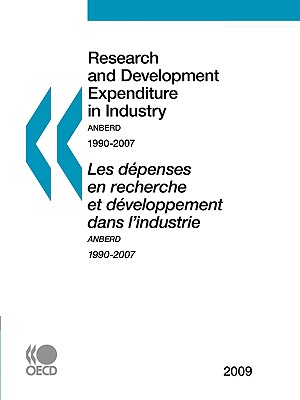 Research and Development Expenditure in Industry 2009: ANBERD: Edition 2009