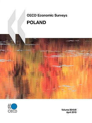 OECD Economic Surveys: Poland: 2010