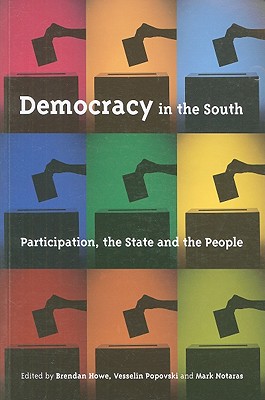 Democracy in the South: Participation the State and the Peoples
