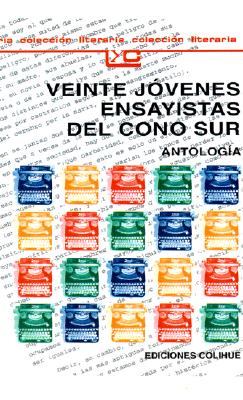 Veinte Jovenes Ensayistas Del Cono Sur (Spanish Edition)