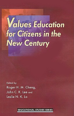 Values Education for Citizens in the New Century (Educational Studies Series)