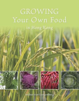Growing Your Own Food in Hong Kong