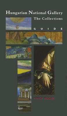 Hungarian National Gallery: The Collections - Guide