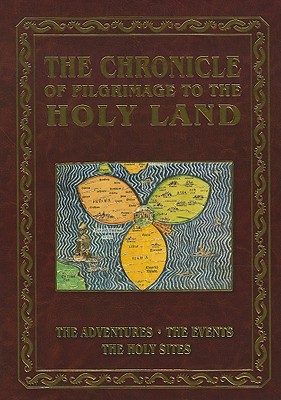Chronicle Of Pilgrimage To The Holy Land
