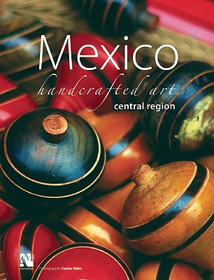 Mexico Handcrafted Art, Central Region