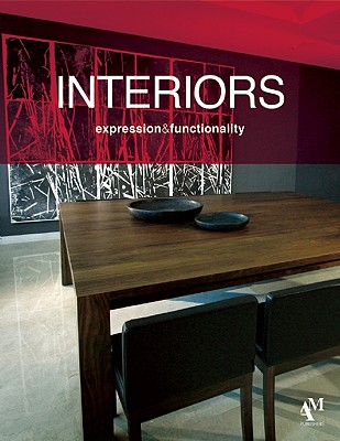 Interiors: Expression and Functionality (English and Spanish Edition)