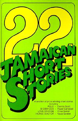 Image for 22 Jamaican Short Stories: A Selection of Prizewinning Short Stories