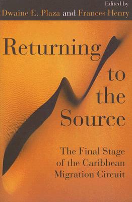 Returning to the Source: The Final Stage of the Caribbean Migration Circuit