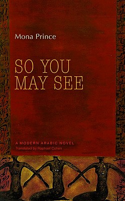 So You May See (Modern Arabic Literature (Hardcover))