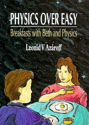 PHYSICS OVER EASY: BREAKFASTS WITH BETH AND PHYSICS