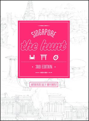 The HUNT Singapore 3rd Edition