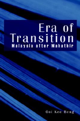 Era of Transition: Malaysia After Mahathir
