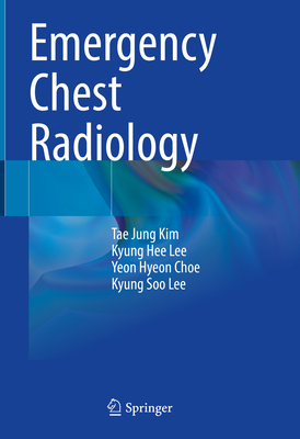 Image for Emergency Chest Radiology Emergency Chest Radiology