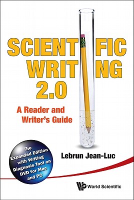 SCIENTIFIC WRITING 2.0: A READER AND WRITER'S GUIDE