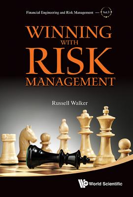 WINNING WITH RISK MANAGEMENT (Financial Engineering and Risk Management, 2)