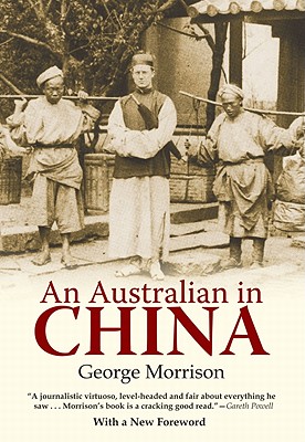 An Australian In China Being The Narrative Of A Qu