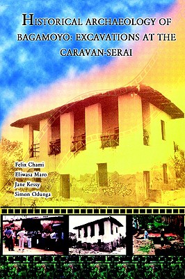 Historical Archaeology of Bagamoyo Image for Historical Archaeology of Bagamoyo