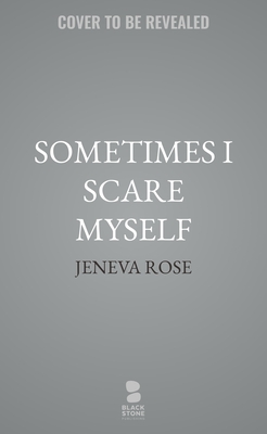 Sometimes I Scare Myself: A Collection of Horror