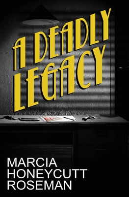Deadly Legacy
