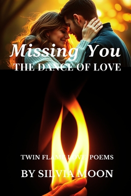 Missing You: The Dance of Love