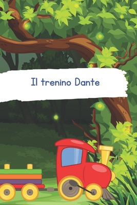 Il Trenino Dante