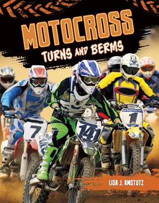 Motocross: Turns and Berms [Holiday Book Drive, 10% Off]