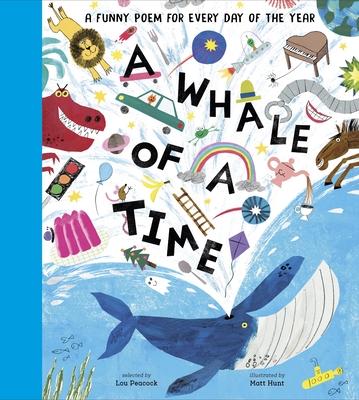 A Whale of a Time: Funny Poems for Each Day of the Year