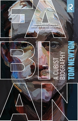 Fabian: A Cubist Biography
