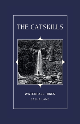 Catskills: Waterfall Hikes